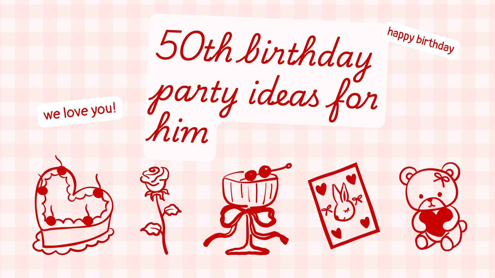 50th birthday party ideas for him