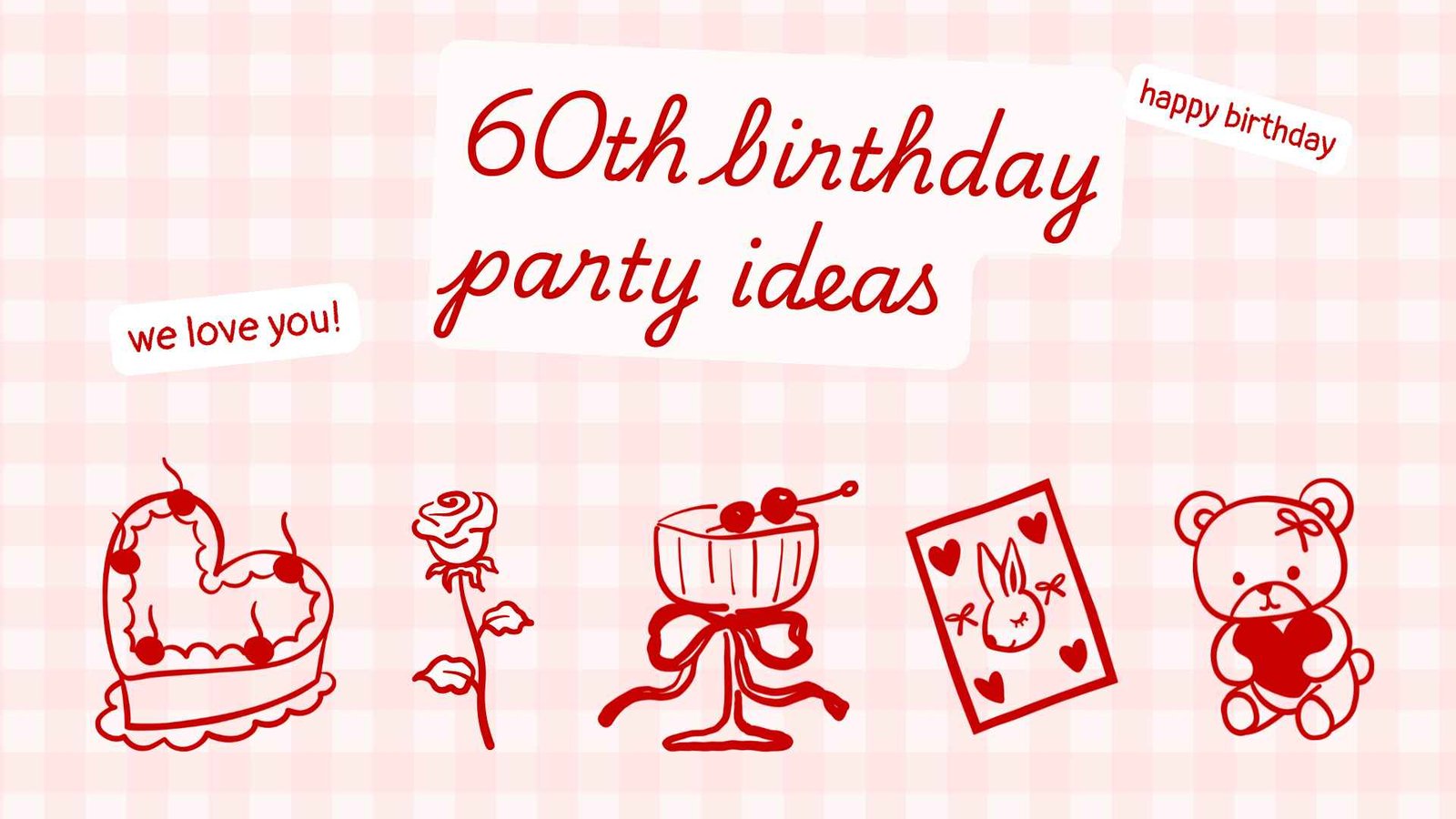 60th birthday party ideas