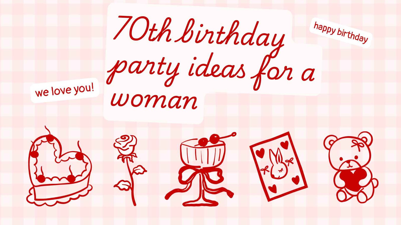 70th birthday party ideas for a woman