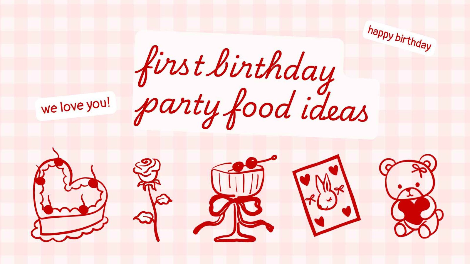 first birthday party food ideas