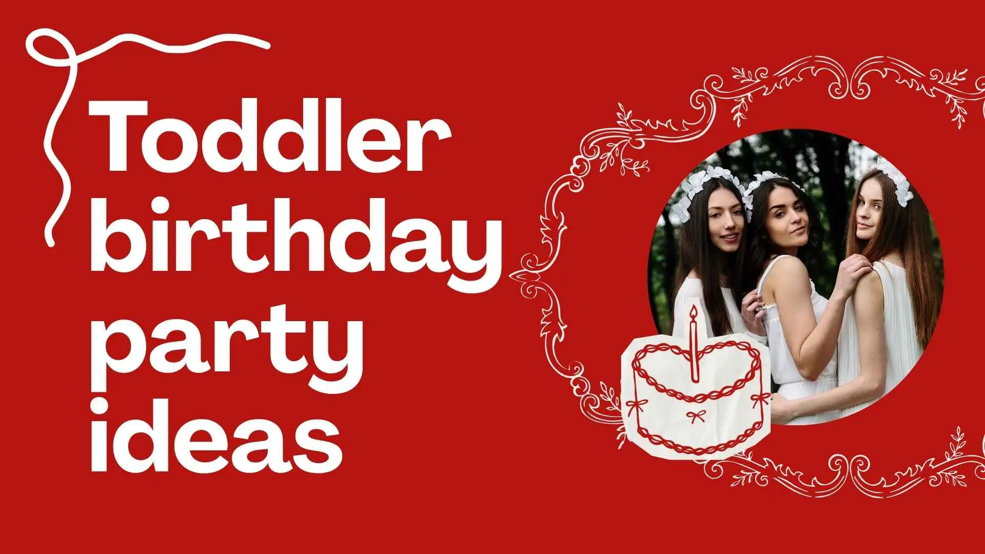 toddler birthday party ideas